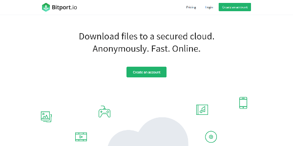 Bitport io Download Torrents and Stay Anonymous